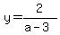 y=2%2F%28a-3%29