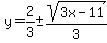 y=2%2F3+%2B-+sqrt%283x-11%29%2F3