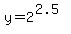 y=2%5E%282.5%29