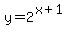 y=2%5E%28x%2B1%29
