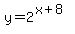 y=2%5E%28x%2B8%29