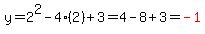 y=2%5E2-4%282%29%2B3=4-8%2B3=red%28-1%29