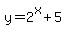 y=2%5Ex%2B5