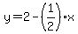 y=2-%281%2F2%29x