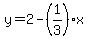 y=2-%281%2F3%29x