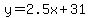y=2.5x%2B31