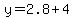 y=2.8%2B4