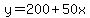 y=200%2B50x
