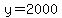 y=2000