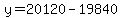 y=20120-19840