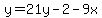 y=21y-2-9x
