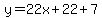 y=22x%2B22%2B7