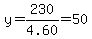 y=230%2F4.60=50