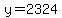 y=2324