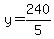 y=240%2F5