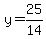 y=25%2F14