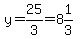 y=25%2F3=8%261%2F3