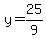 y=25%2F9
