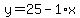 y=25-1%2Ax