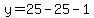 y=25-25-1