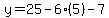 y=25-6%285%29-7