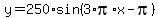 y=250%2Asin%283%2Api%2Ax-pi%29