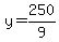 y=250%2F9