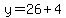 y=26%2B4