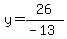 y=26%2F%28-13%29