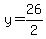 y=26%2F2