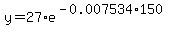 y=27%2Ae%5E%28-0.007534%2A150%29