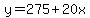 y=275%2B20x