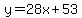 y=28x%2B53