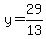 y=29%2F13