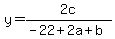 y=2c%2F%28-22%2B2a%2Bb%29