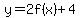 y=2f%28x%29%2B4