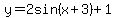 y=2sin%28x%2B3%29%2B1