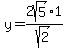 y=2sqrt%285%29%2A1%2Fsqrt%282%29