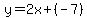 y=2x%2B%28-7%29