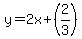 y=2x%2B%282%2F3%29
