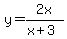 y=2x%2F%28x%2B3%29