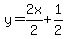y=2x%2F2%2B1%2F2