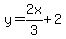 y=2x%2F3%2B2