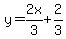 y=2x%2F3%2B2%2F3