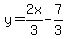 y=2x%2F3-7%2F3