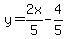 y=2x%2F5-4%2F5