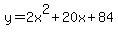 y=2x%5E2%2B20x%2B84
