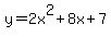 y=2x%5E2%2B8x%2B7
