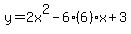 y=2x%5E2+-+6%286%29x%2B3