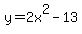 y=2x%5E2-13